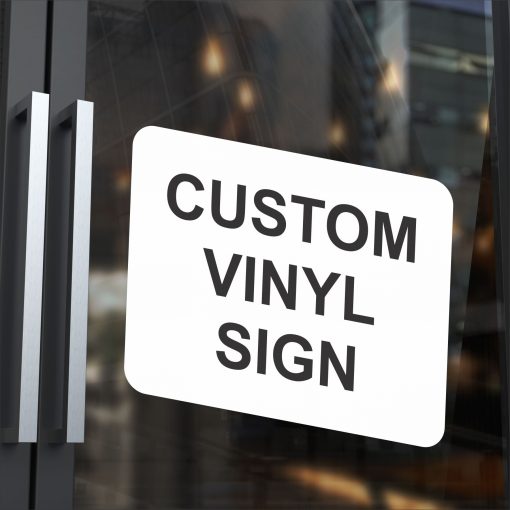 Custom Vinyl Signs
