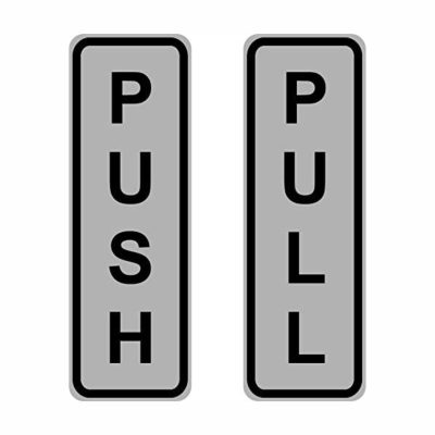 Push and Pull Door Signs, Satin Silver Aluma-Tough, 2" x 6"